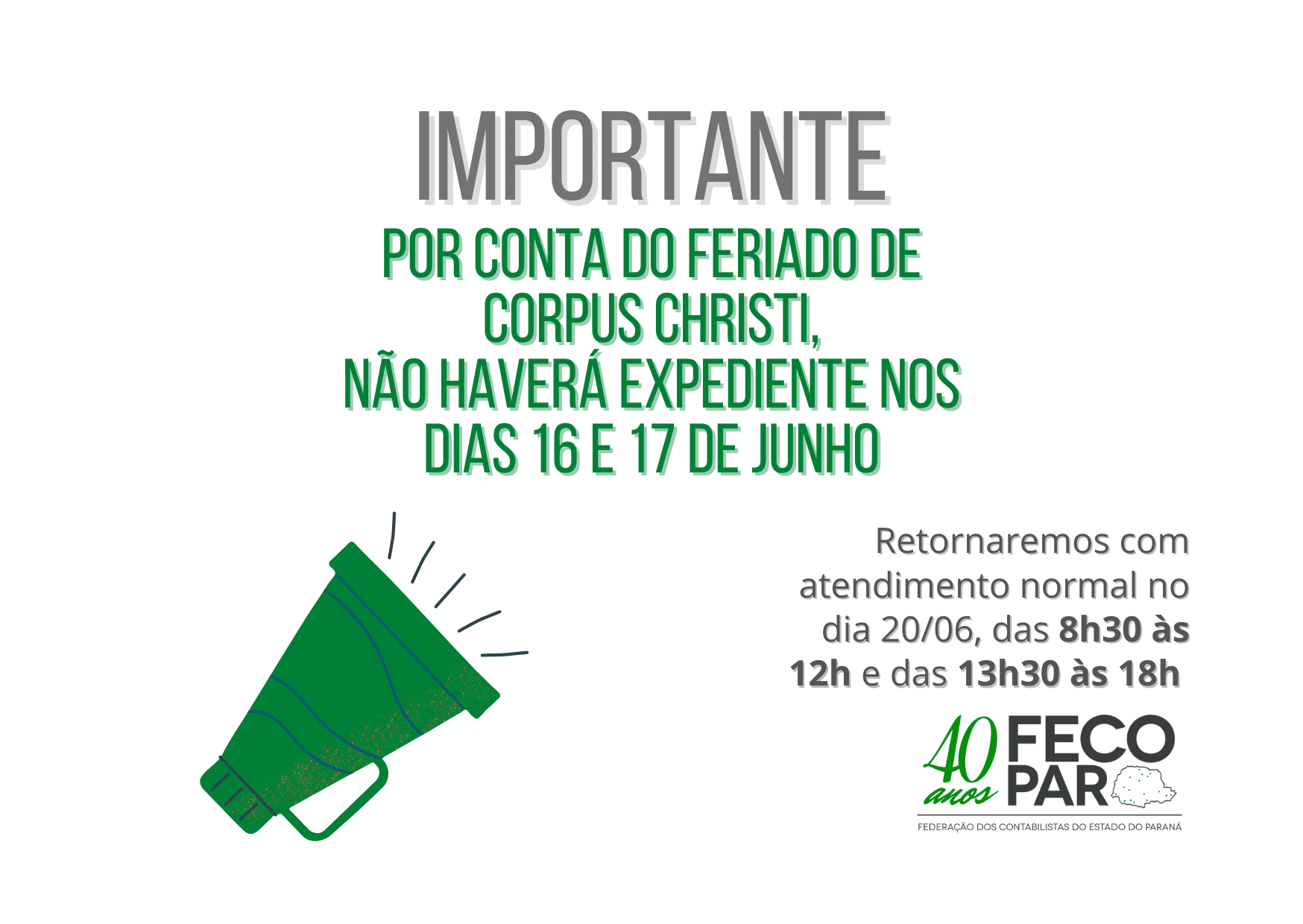 FERIADO DE CORPUS CHRISTI 16 DE JUNHO E 17 DE JUNHO FECOPAR FERIADO DE CORPUS CHRISTI 16 DE JUNHO E 17 DE JUNHO FECOPAR